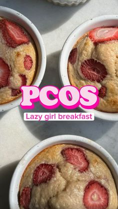 three small white bowls filled with desserts on top of a marble countertop and the words poos lazy girl breakfast written above them