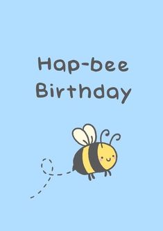 a blue birthday card with a cartoon bee flying through the air