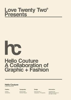 an advertisement for a fashion show with the words hello couture, a collaboration of graphic