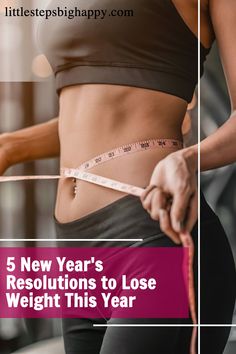 Make 2022 your healthiest year yet with the best 5 New Year's resolutions for weight loss. These steps will help provide the motivation you need improve your fitness with healthy eating and exercise. Learn what you need to do to lose the weight this year. #newyearsresolutions #weightloss2025 #newyearnewyou #weightlossresolutions #newyearweightloss