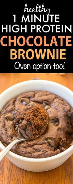 chocolate brownie in a white bowl with spoon and text overlay that reads, healthy 1 minute high protein chocolate brownie