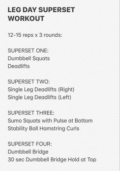 the leg day superset workout plan is shown in black and white, with instructions for each