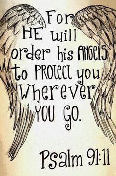 an angel's wings with the words, he will order his angels to protect you