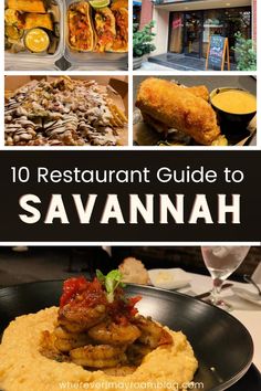 the restaurant guide to savannah with images of food and drinks on it, including shrimp