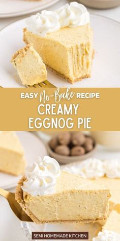 an easy no - bake cheesecake with creamy eggnog pie on top