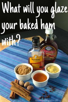 what will you glaze your baked ham with? and other ingredients to make it