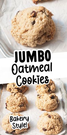 some oatmeal cookies sitting on top of a white plate with the words, jumbo oatmeal cookies