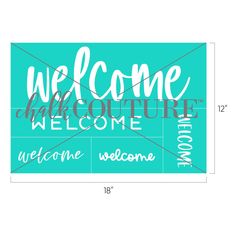 a welcome sign with the words welcome and welcome in white on a teal background