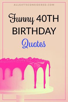 funny 40th birthday quotes My 40th Birthday Quotes, 40 Birthday Memes Funny, Im 40 Quotes Turning 40, Happy 40 Birthday Wishes Friend, Lordy Lordy Look Whos 40 Quotes, Happy 40th Birthday Quotes Woman Funny Turning 40, 40 Birthday Funny Quotes