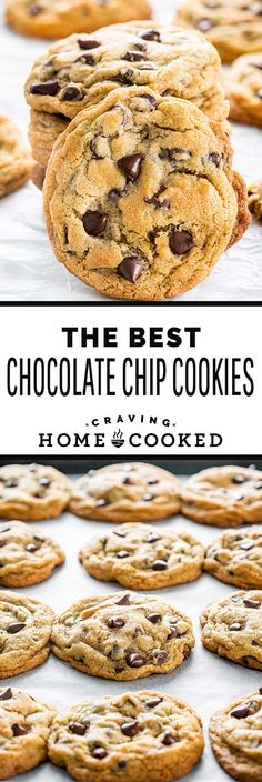 chocolate chip cookies stacked on top of each other in front of the words, the best chocolate chip cookies