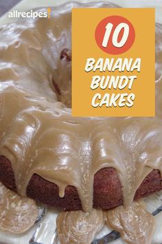 there is a bundt cake with icing on the top and an orange sign that says 10 banana bundt cakes