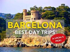 barcelona best day trips with a local pick