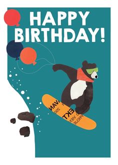 a happy birthday card with a bear on a snowboard and balloons in the air