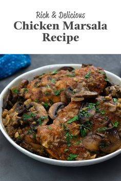 chicken marsala recipe in a white bowl with mushrooms and parsley on the side