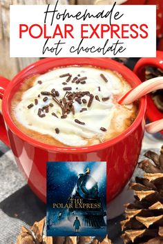 Polar Express Hot Chocolate Recipe The Santa Clause Movie Hot Chocolate Recipe, The Polar Express Hot Chocolate, Disney Hot Chocolate Recipe, North Pole Hot Chocolate, Polar Express Cocktail, The Best Hot Cocoa Recipe, Different Hot Chocolate Recipes, Best Crockpot Hot Chocolate Recipe, Polar Express Dinner Ideas