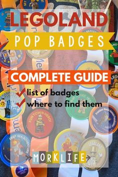 the legoland pop badges complete guide is shown with text overlaying it's image