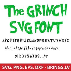 GRINCH SVG FONT CUT FILES Grinch Fonts Free, Grinch Cricut Shirts, The Grinch Font, Grinch Cricut Svg, Grinch Font Cricut, Grinch Cricut Svg Free, Grinch Alphabet Letters, Grinch Font Free, Grinch Lettering