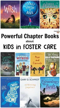 children's books about fosterer care with text overlay that reads powerful charter books about kids in fosterer care