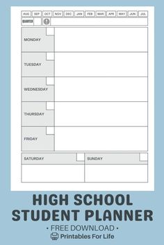 a high school student planner with the text, free printables for life