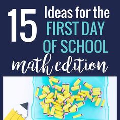 the first day of school math is here and it's important for students to know what they are doing