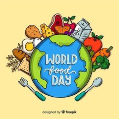 the world food day poster with various foods and vegetables around it on a yellow background