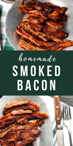 smoked bacon on a plate with the words homemade smoked bacon in green overlay