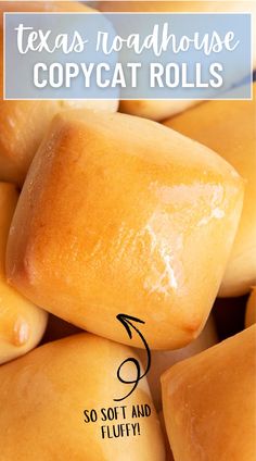 the texas roadhouse copycat rolls are so soft and fluffy