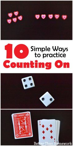 ten simple ways to practice counting on with playing cards and dices in the background