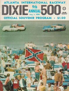 an advertisement for the annual dixie 500 in atlanta, with people standing around and looking at cars