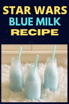 star wars blue milk recipe with straws in mason jars and text overlay that reads, star wars blue milk recipe