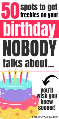 a birthday card with the words, 50 spots to get freebies on your nobody talks about