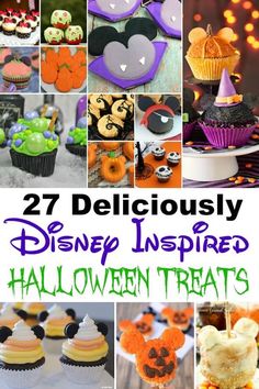 the cover of 27 deliciously disney inspired halloween treats