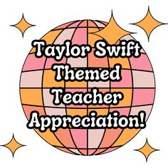 a teacher appreciation card with the words taylor swift themed teacher appreciation