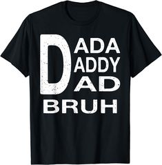 Men Dada Daddy Dad Bruh Retro Vintage Funny Father Day T-Shirt Bruh Man, Funny Gifts For Dad, Father's Day T Shirts, Funny Fathers Day, Proud Mom, Vintage Humor, Shop Top, Fashion Brands, Branded T Shirts