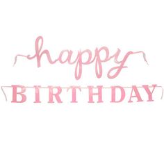 a pink happy birthday sign on a white background