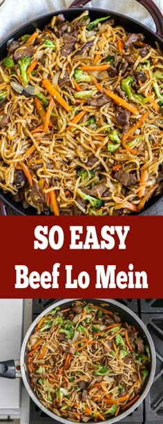 an easy beef lo mein recipe with carrots and broccoli in a skillet