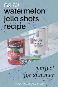 an advertisement for watermelon jello shots with the words, perfect for summer