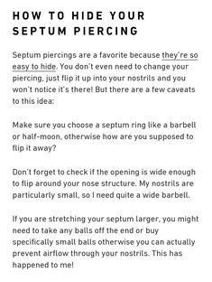 a poem written in black and white with the words how to hide your septum pricing