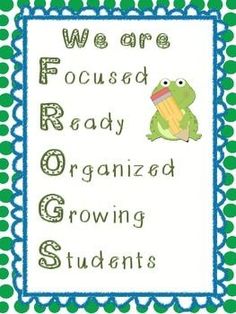 we are focused ready to organize growing students with froggy on the front and green polka dot border