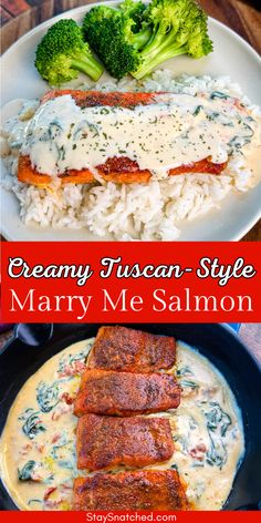 creamy tuscann - style mary me salmon served over rice and broccoli