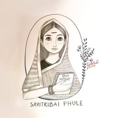 a drawing of a woman holding a book in her hands with the caption savitriba phule