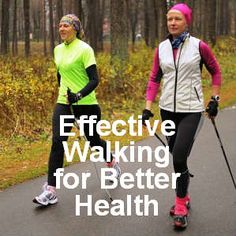 two women on roller skates with the words effective walking for better health