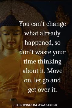 buddha quote about change and happiness with an image of the buddha statue in the background