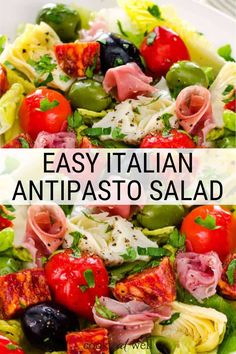 an easy italian antipasto salad with tomatoes and olives