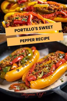 two pictures of stuffed peppers in a skillet with the words, portillo's sweet pepper recipe