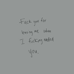 I Like The Way You Are Quote, U Left Me When I Needed U The Most, Left Me When I Needed You The Most, You Left Me When I Needed You Most, I Did Everything For You, One Day I Will Leave Quotes, You Just Left Me Quotes, If You Leave Me Quotes, Mind Twisting Quotes