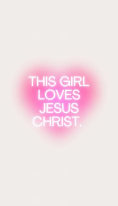 a neon sign that says, this girl loves jesus christ