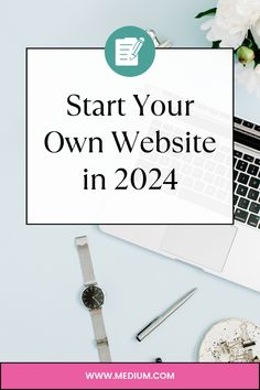 a laptop with the words start your own website in 2021