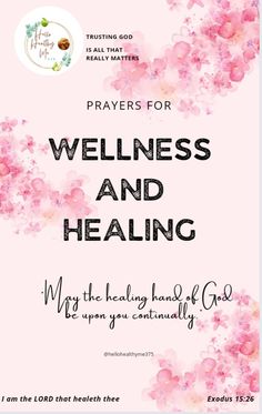 Healing Prayers Motivational Quotes For Health, Quotes For Health, Family Motivational Quotes, Family Praying, Life Motivation Quotes, Exodus 15 26