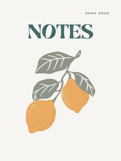 an orange with leaves and the words notes